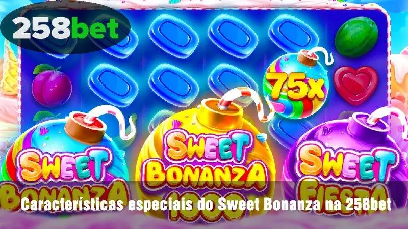 Recursos especiais do Sweet Bonanza na 258bet