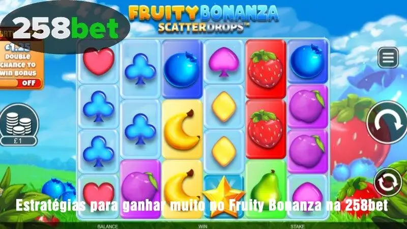 Estratégia para ganhar muito no Fruity Bonanza na 258bet