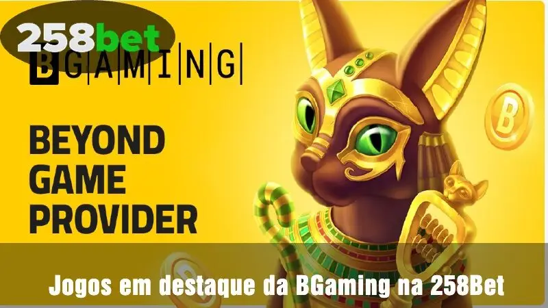 Jogos em destaque da BGaming na 258Bet