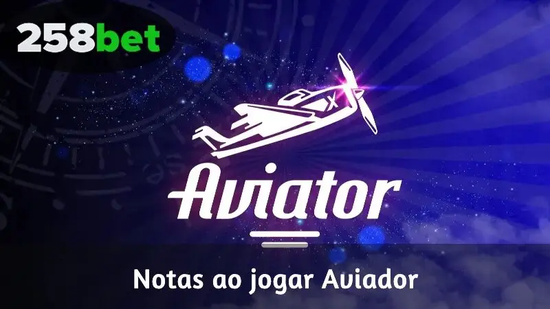 Notas ao jogar Aviador