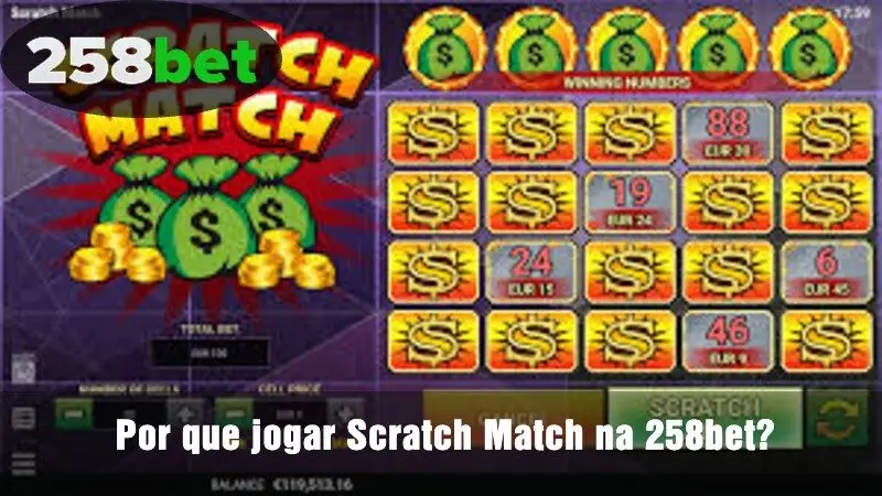 Por que você deve jogar Scratch Match na 258bet?