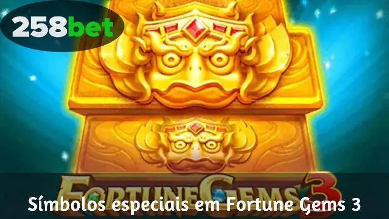 Símbolos especiais em Fortune Gems 3