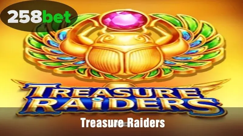 Treasure Raiders na 258bet - Aventura para encontrar tesouros e chance de ganhar muito